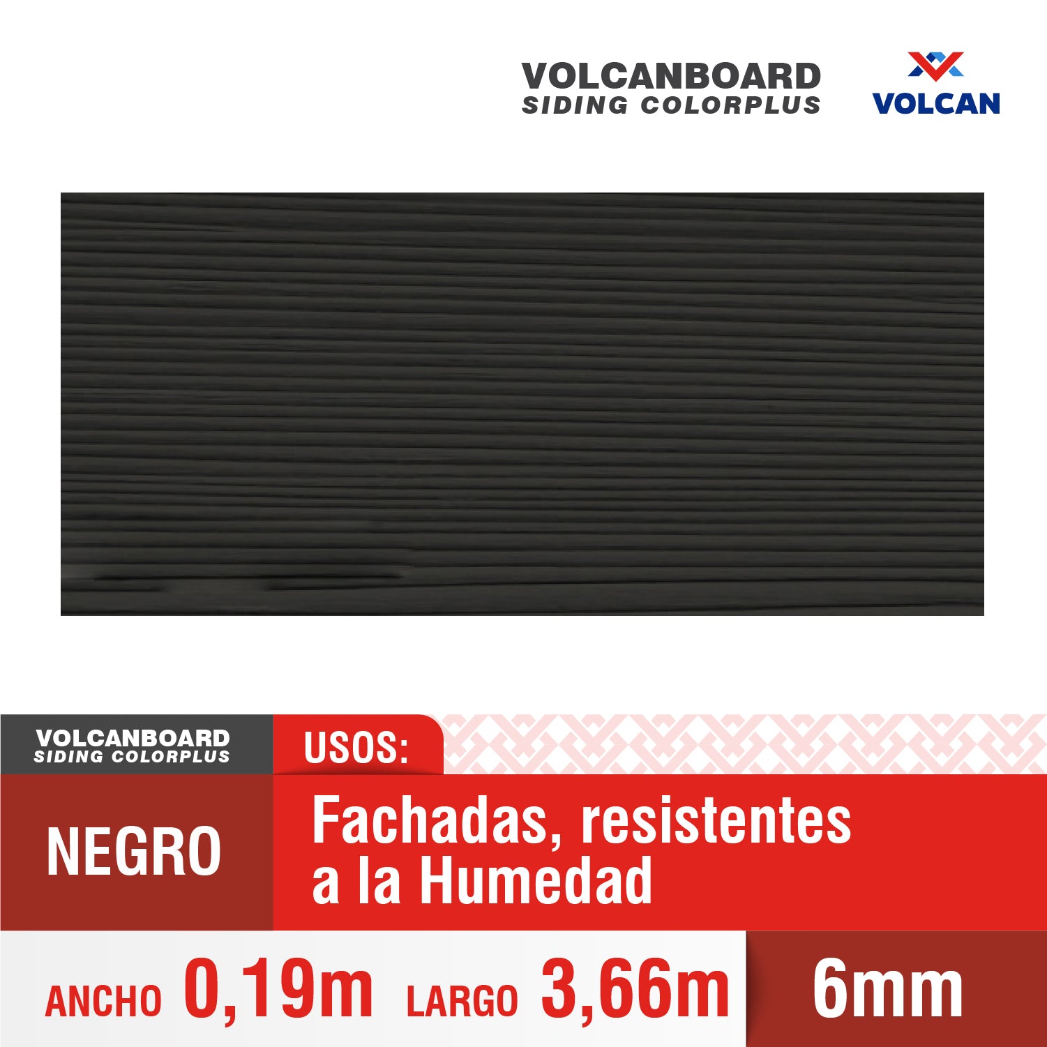 *ゆみ* Volcanboard Siding Colorplus Negro 6x19x366 – Tienda Volcán